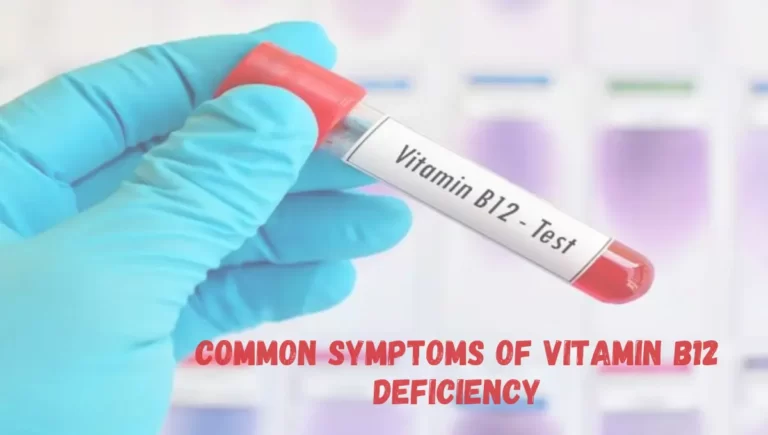common symptoms of a vitamin b12 deficiency